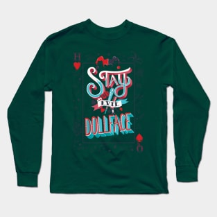 Stay Evil Dollface Long Sleeve T-Shirt